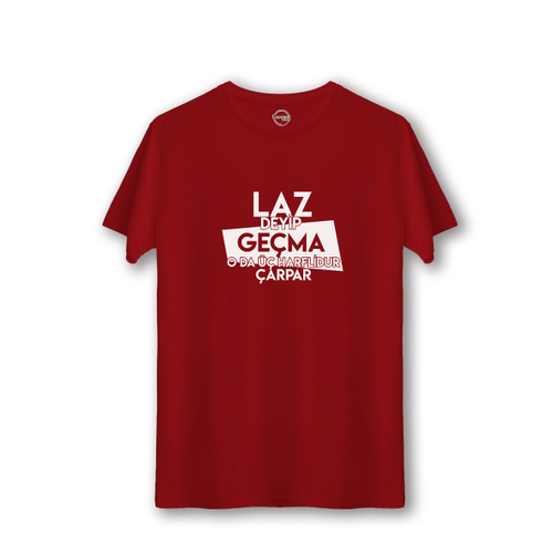 Laz Deyip Geçma Tshirt